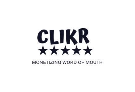 CLIKR MONETIZING WORD OF MOUTH
